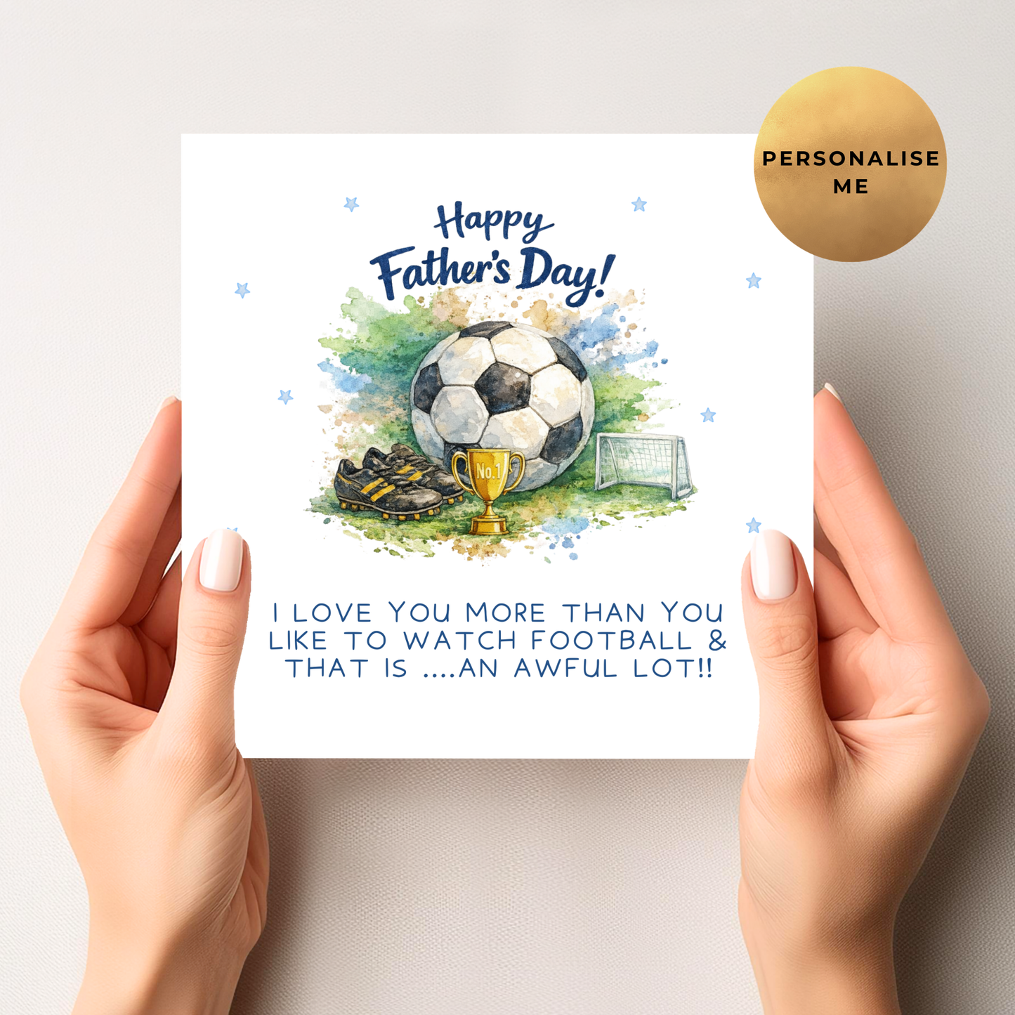 I Love You More Than You Love Football Father's Day Card