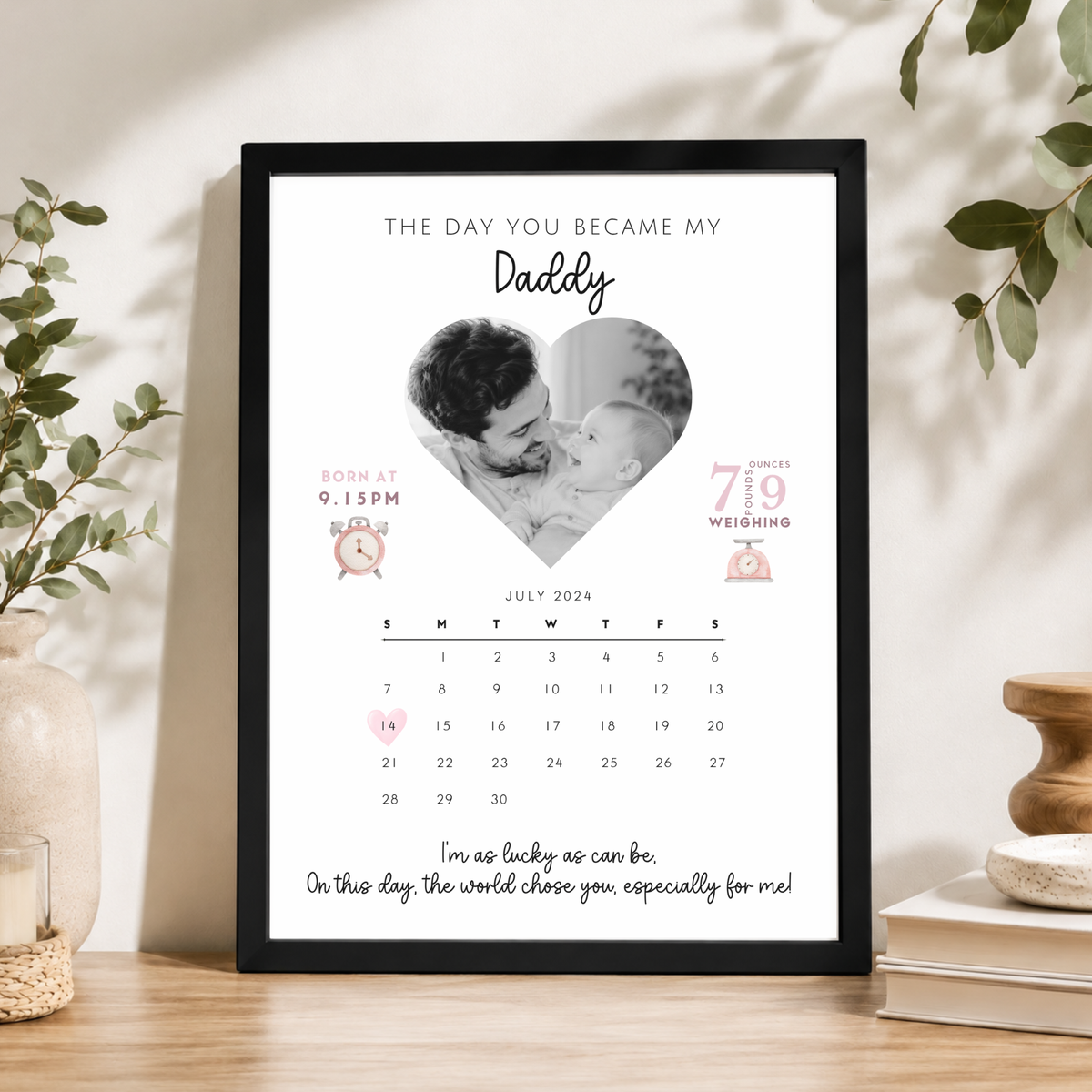The Day You Became My Daddy Print