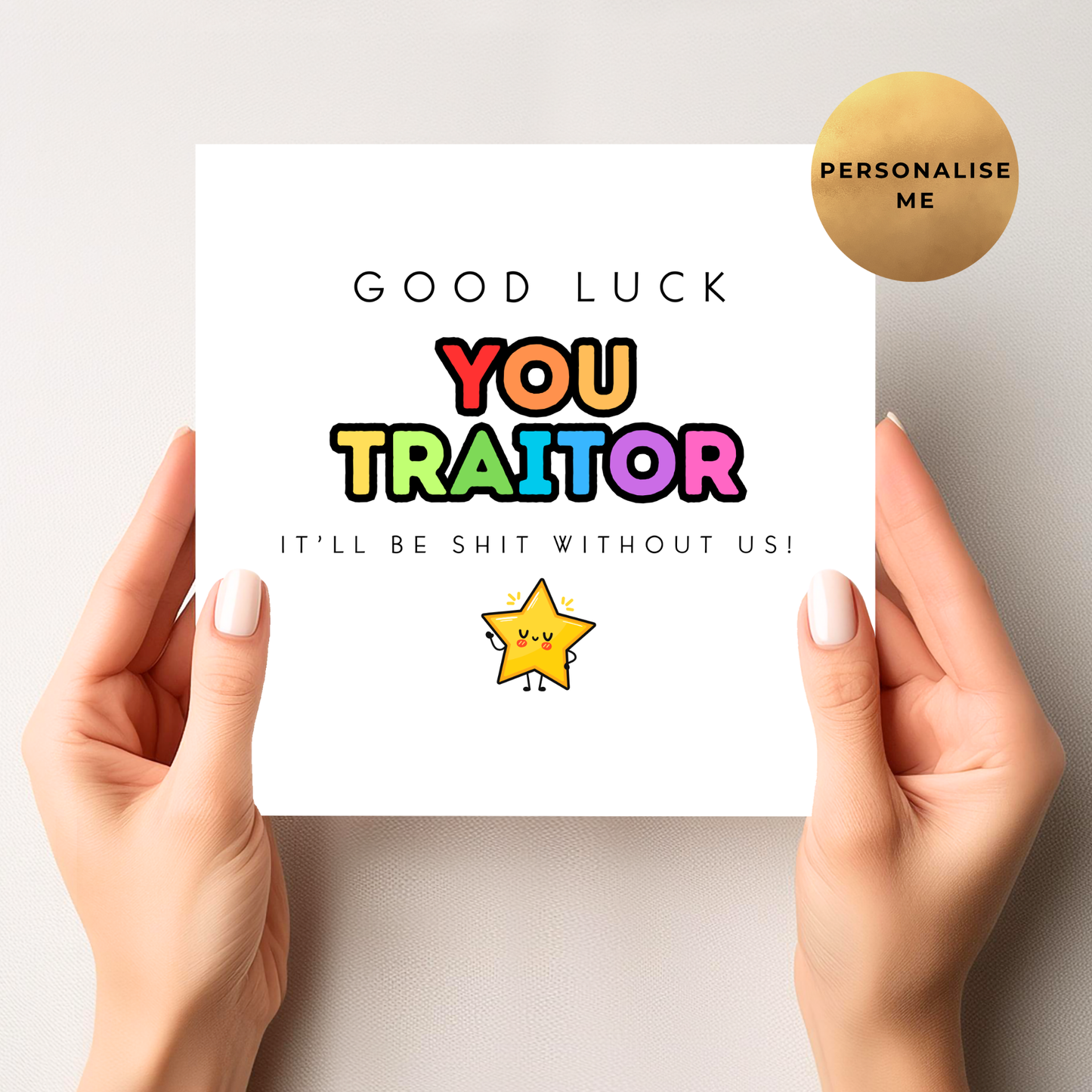 You Traitor - Rude Leaving Card