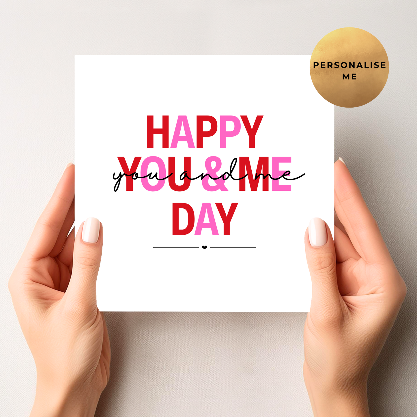 Happy You & Me Day Card