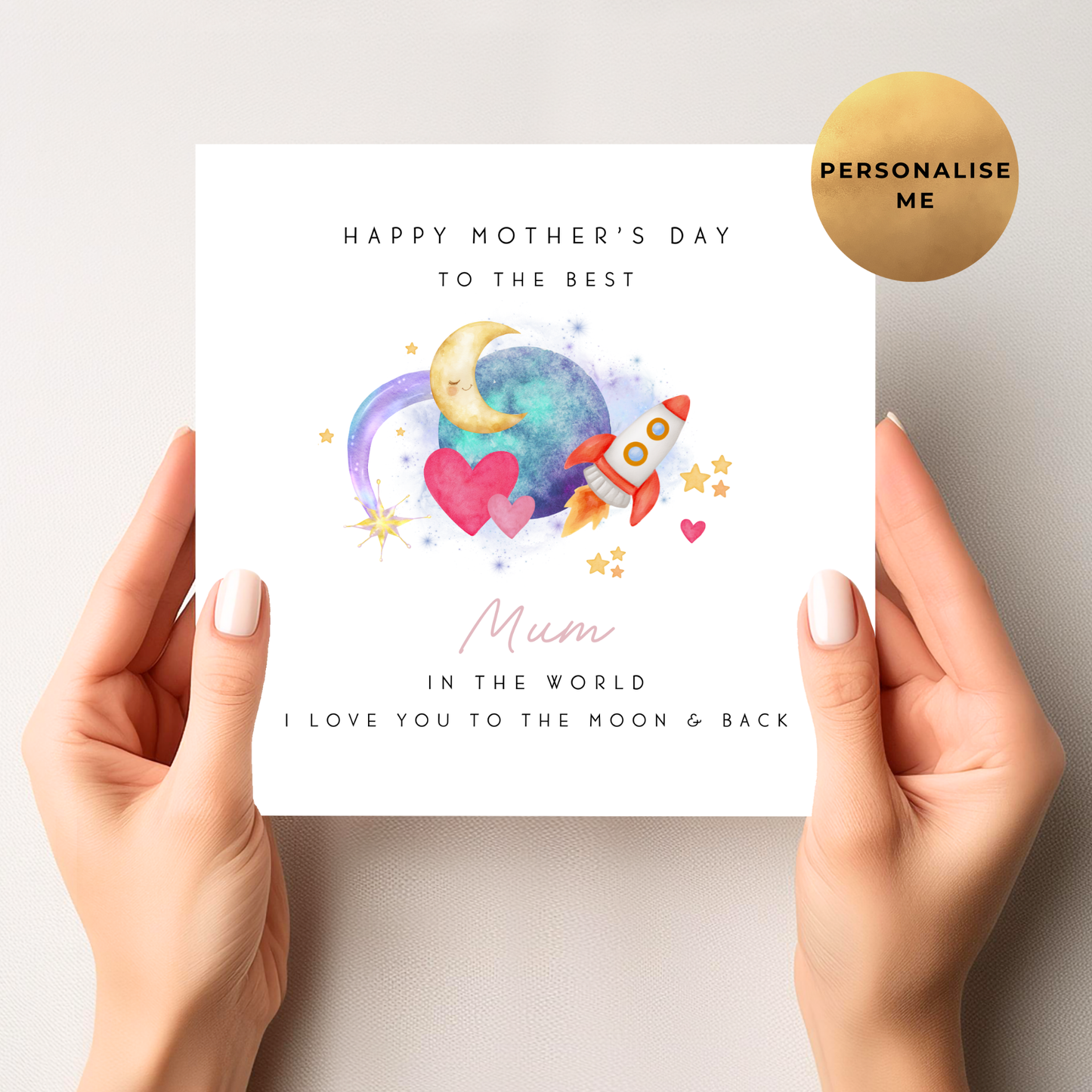 I Love You To The Moon & Back Mother's Day Card