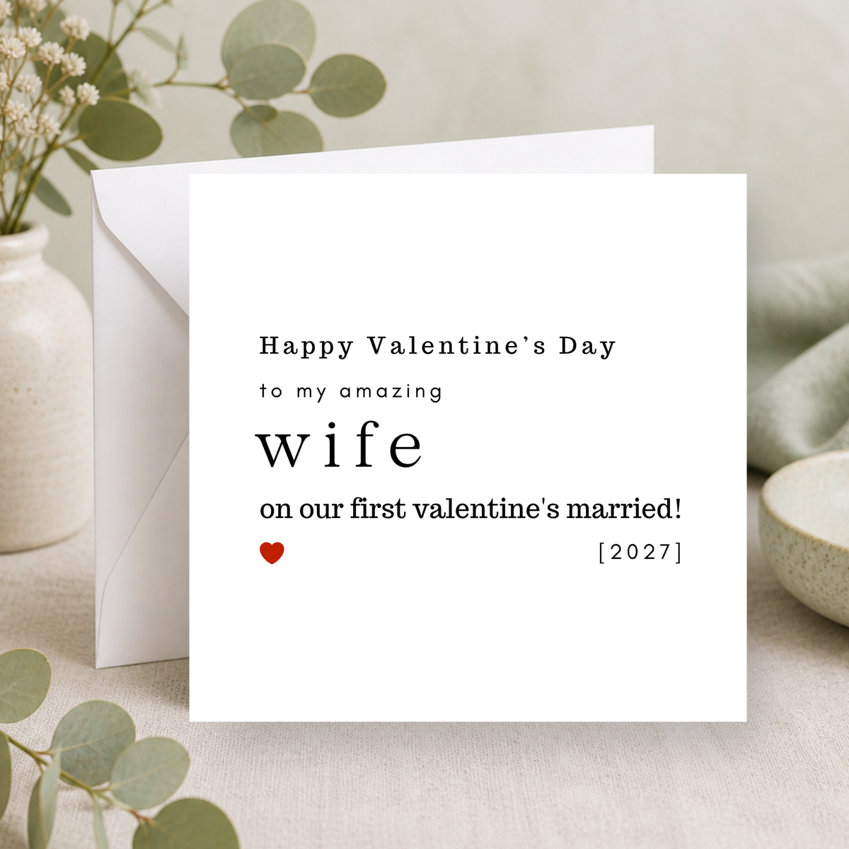 First Valentines Day Card As My Wife
