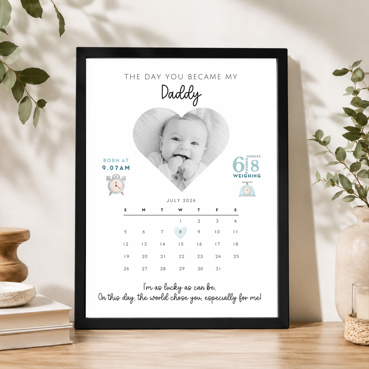 The Day You Became My Daddy Print