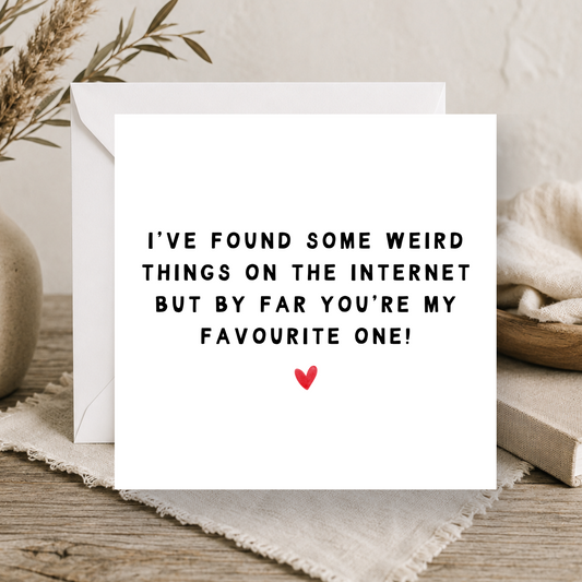 Weird Things On The Internet Valentine's Card