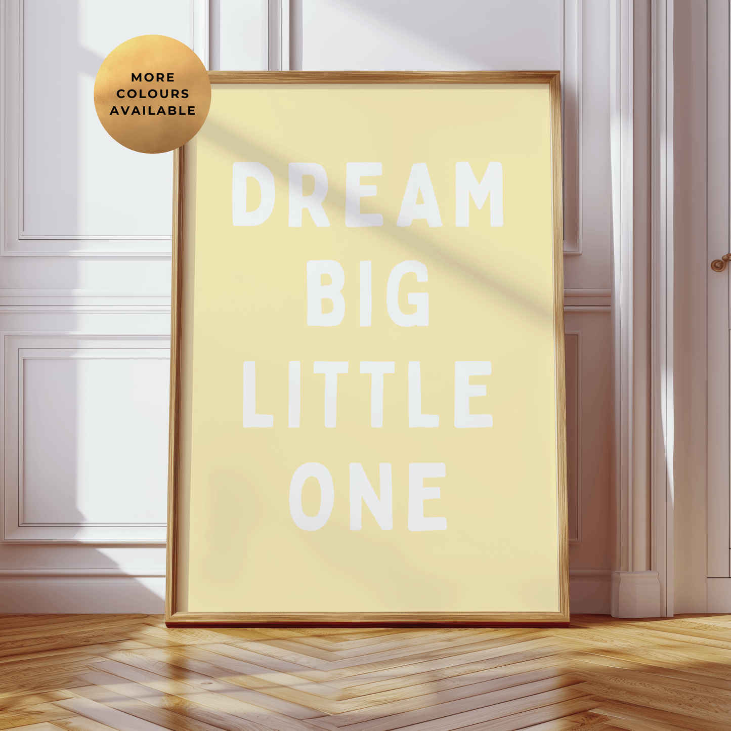 Dream Big Little One Print