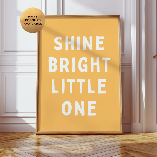Shine Bright Nursery Print