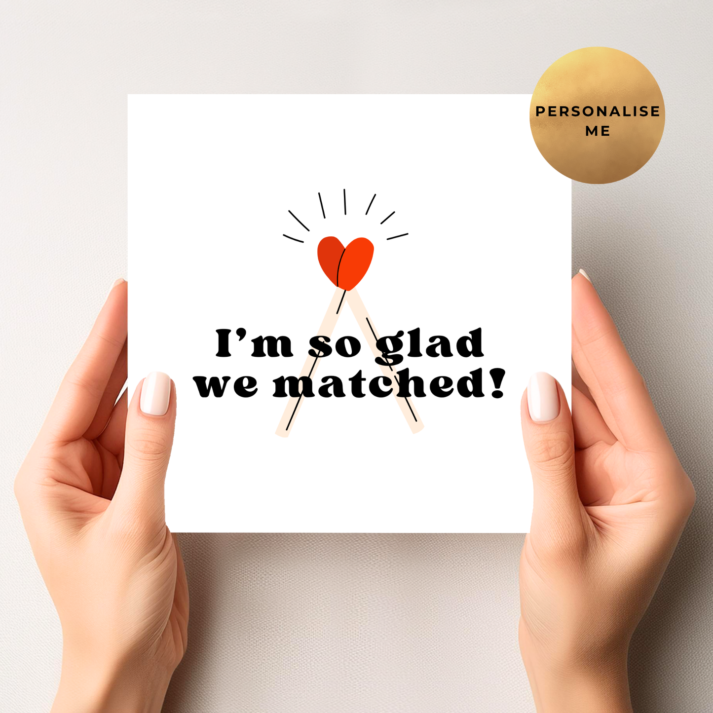 So Glad We Matched Valentine's Day Card